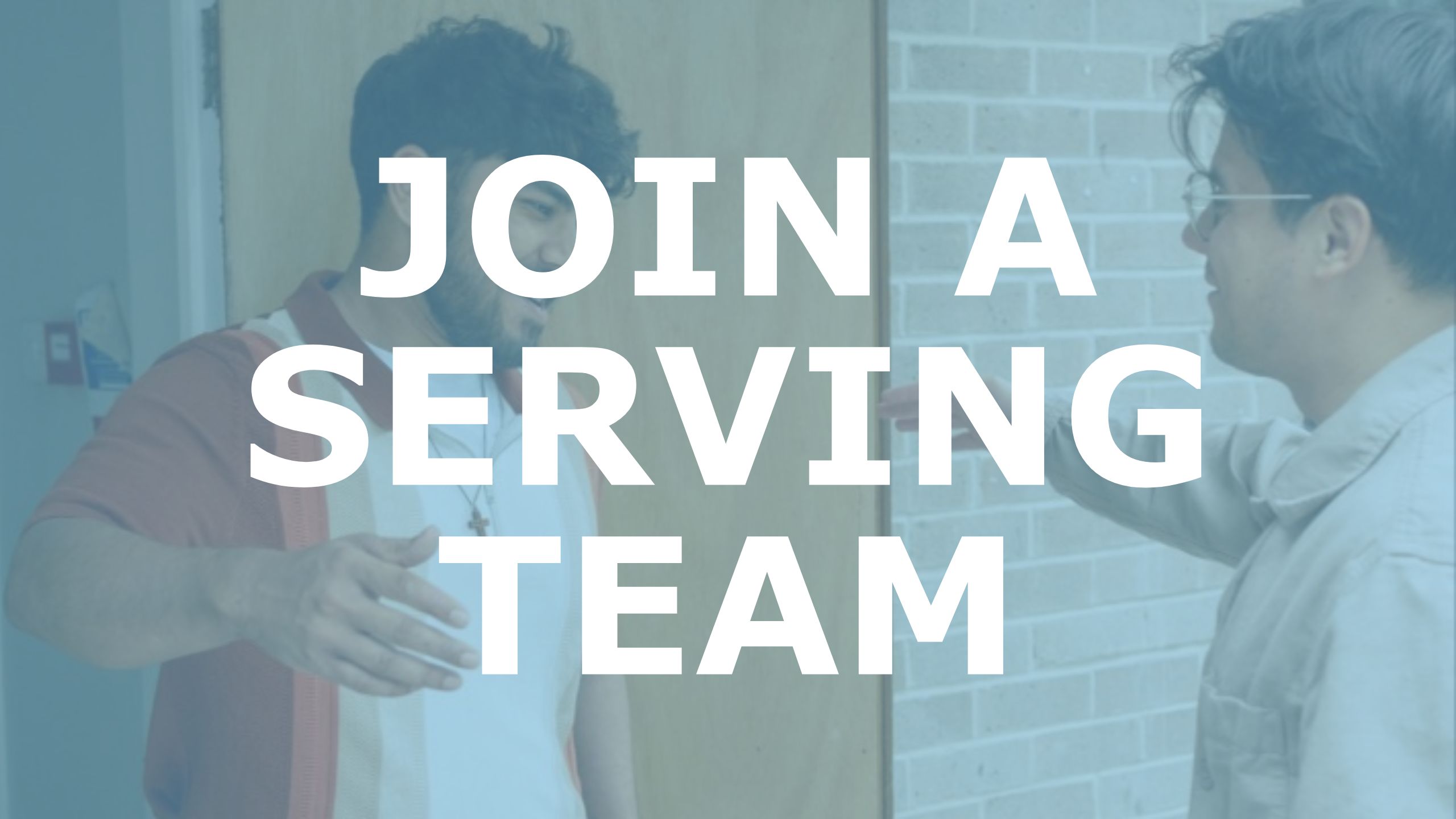 Join A Serving Team