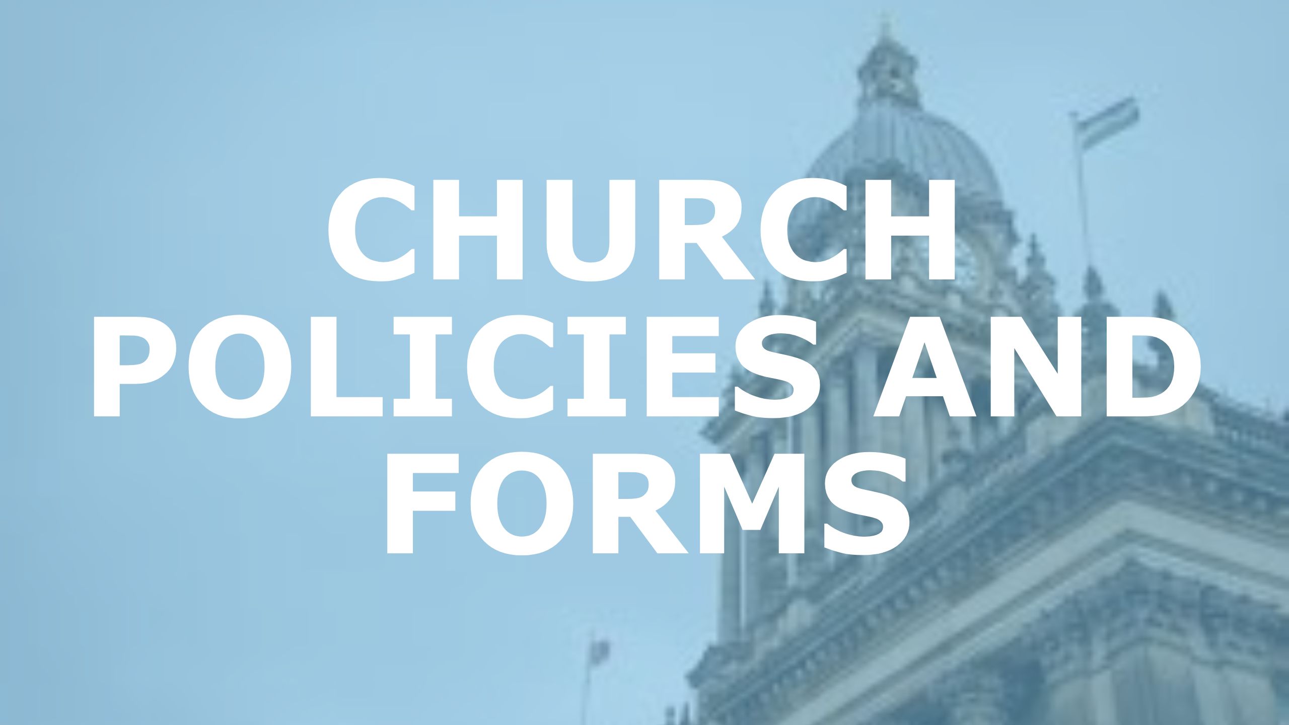Church Policies